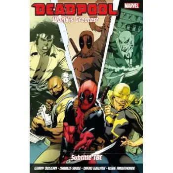 Deadpool: World's Greatest Vol. 4: Temporary Insanitation   PB