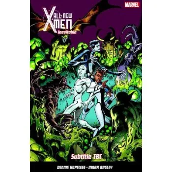 All-New X-Men Inevitable Vol. 3    PB