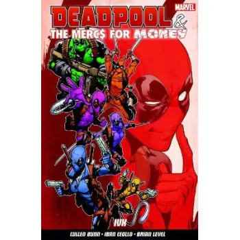 Deadpool & The Mercs For Money Vol. 2: IVX    PB