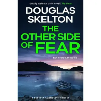 THE OTHER SIDE OF FEAR : A REBECCA CONNOLLY THRILLER PB