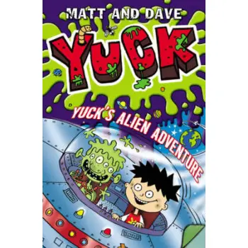 YUCK : YUCK'S ALIEN ADVENTURE PB A FORMAT
