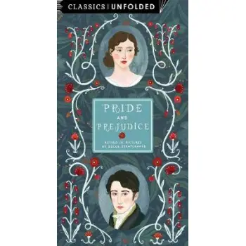 CLASSICS UNFOLDED : PRIDE AND PREJUDICE PB