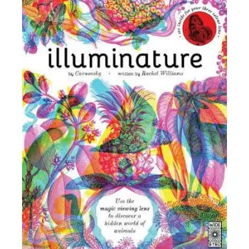 ILLUMINATURE : DISCOVER 180 ANIMALS WITH YOUR MAGIC THREE COLOUR LENS HC