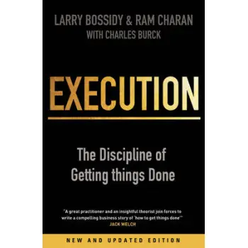 EXECUTION : THE DISCIPLINE OF GETTING THINGS DONE PB