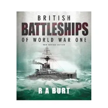 BRITISH BATTLESHIPS OF WORLD WAR ONE  HC