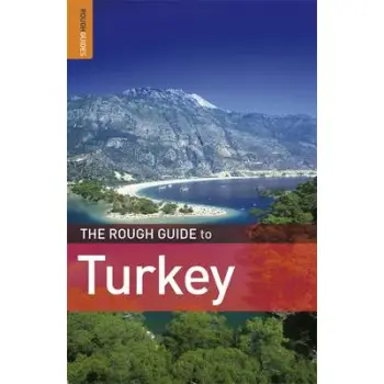 THE ROUGH GUIDE TO : THE ROUGH GUIDE TO : TURKEY 7TH ED PB B FORMAT - SPECIAL OFFER 7TH ED PB B FORMAT