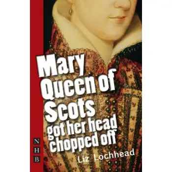 MARY QUEEN OF SCOTS GOT HER HEAD CHOPPED OFF PB