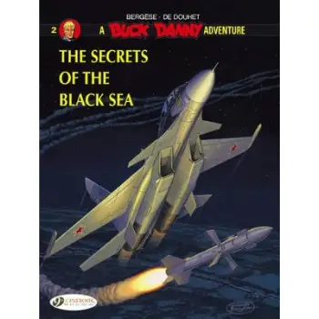 Buck Danny Vol.2: The Secrets of the Black Sea