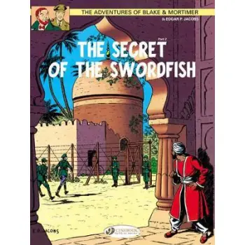 Blake & Mortimer Vol.16: The Secret of the Swordfish Part 2
