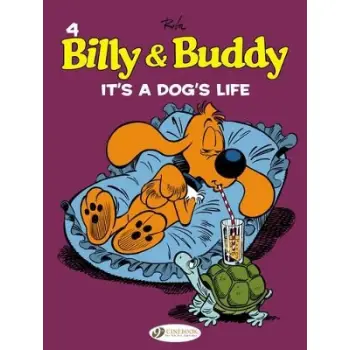 Billy & Buddy Vol. 4: It's A Dog's Life
