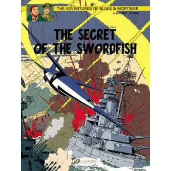 Blake & Mortimer Vol. 17: The Secret of the Swordfish Part 3