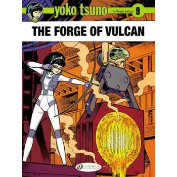 Yoko Tsuno Vol. 9: The Forge of Vulcan