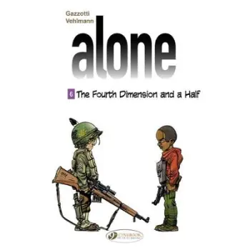 Alone Vol. 6: The Forth Dimension and a Half