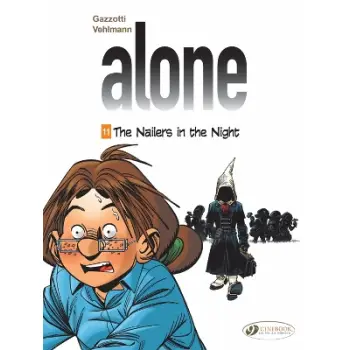 Alone Vol. 11: The Nailers in the NIght