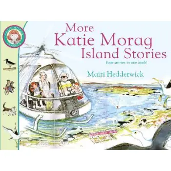MORE KATIE MORAG'S ISLAND STORIES PB