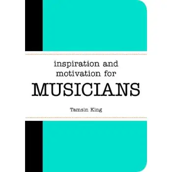 INSPIRATION AND MOTIVATION FOR MUSICIANS PB