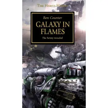THE HORUS HERESY 3: GALAXY IN FLAMES PB