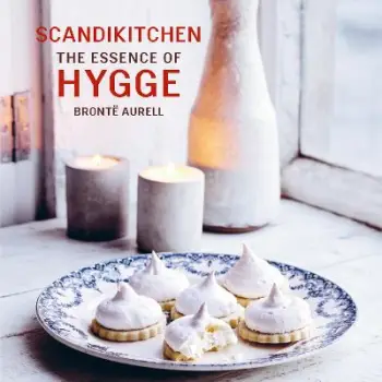 SCANDIKITCHEN: THE ESSENCE OF HYGGE  PB