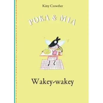 POKA AND MIA : WAKEY-WAKEY HC