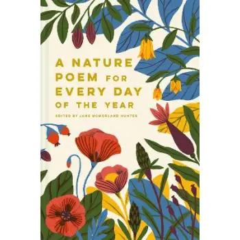 A NATURE POEM FOR EVERY DAY OF THE YEAR HC