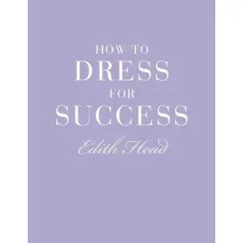 HOW TO DRESS FOR SUCCESS  HC
