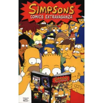 THE SIMPSONS : COMICS EXTRAVAGANZA PB