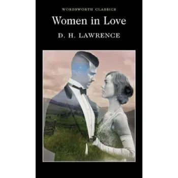 WORDSWORTH CLASSICS : WOMEN IN LOVE PB