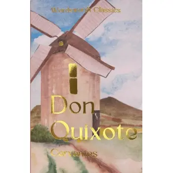 WORDSWORTH CLASSICS : Don Quixote