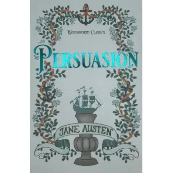 WORDSWORTH CLASSICS : Persuasion