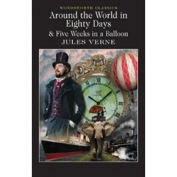 WORDSWORTH CLASSICS : AROUND THE WORLD IN EIGHTY DAYS PB