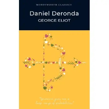WORDSWORTH CLASSICS : Daniel Deronda