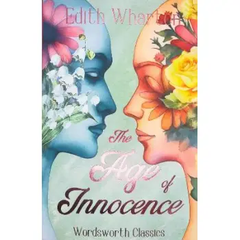 WORDSWORTH CLASSICS : The Age of Innocence