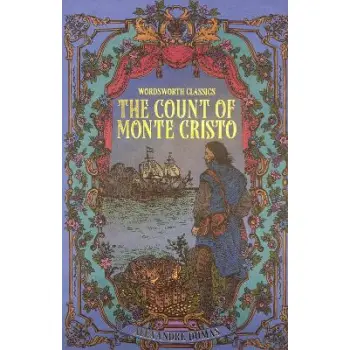 WORDSWORTH CLASSICS : The Count of Monte Cristo