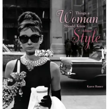 THINGS A WOMAN SHOULD KNOW ABOUT STYLE HC