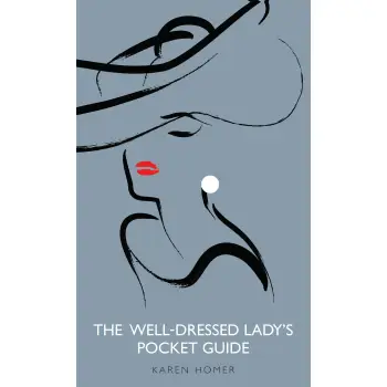 THE WELL-DRESSED LADY'S POCKET GUIDE HC