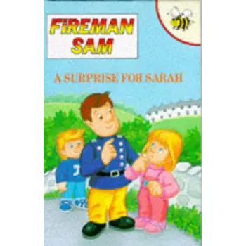 FIREMAN SAM : A SURPRISE FOR SARAH HC MINI