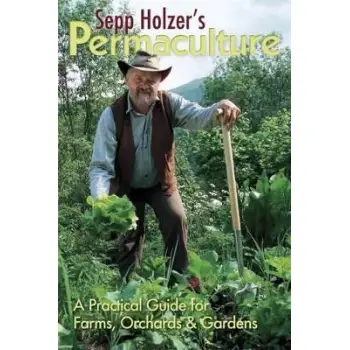 SEPP HOLZER'S PERMACULTURE PB