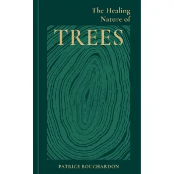 THE HEALING ENERGY OF TREES HC