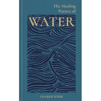 THE HEALING ENERGY OF WATER HC