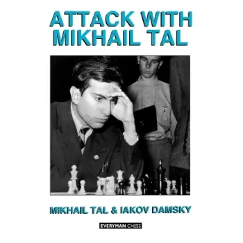 ATTACK WITH MIKHAIL TAL