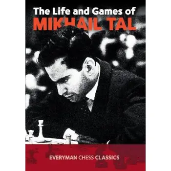 THE LIFE AND GAMES OF MIKHAIL TAL PB