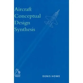 AIRCRAFT CONCEPTUAL DESIGN SYNTHESIS (AEROSPACE SERIES)  HC