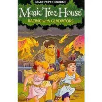 MAGIC TREE HOUSE 13: RACING WITH GLADIATORS PB