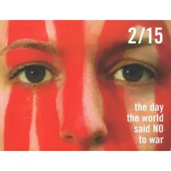 2/15 THE DAY THE WORLD SAID NO TO WAR HC COFFEE TABLE BK.