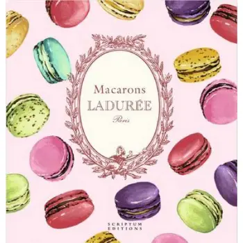 MACARONS: THE RECIPIES BY LADUREE HC