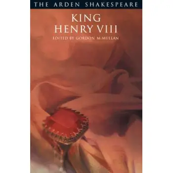AS3: KING HENRY VIII: SERIES THE ARDEN SHAKESPEARE PB