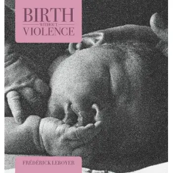 BIRTH WITHOUT VIOLENCE PB