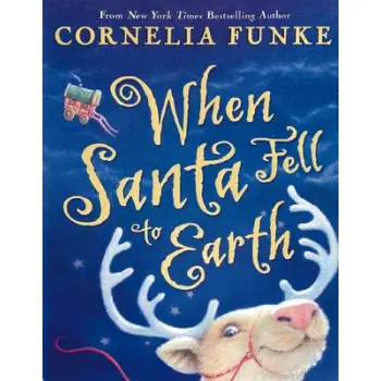 WHEN SANTA FELL TO EARTH HC