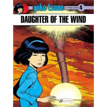 Yoko Tsuno Vol. 4: Daughter of the Wind