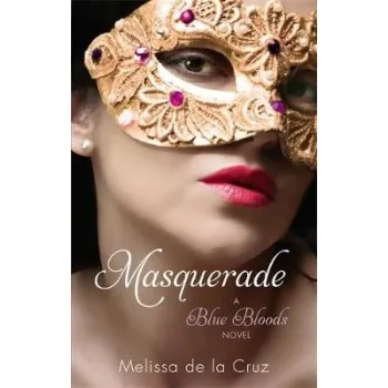 A BLUE BLOODS NOVEL 2: MASQUERADE PB B FORMAT